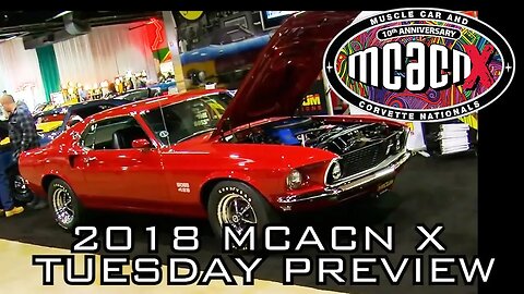 2018 Muscle Car And Corvette Nationals Week Preview! V8TV MCACN Tuesday