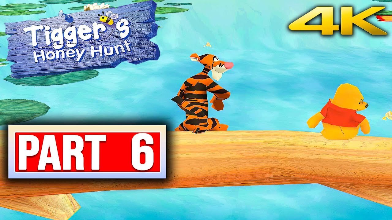 Tiggers Honey Hunt - Pooh Stick ¦ Walkthrough PART 6 No Commentary [4K 60FPS]