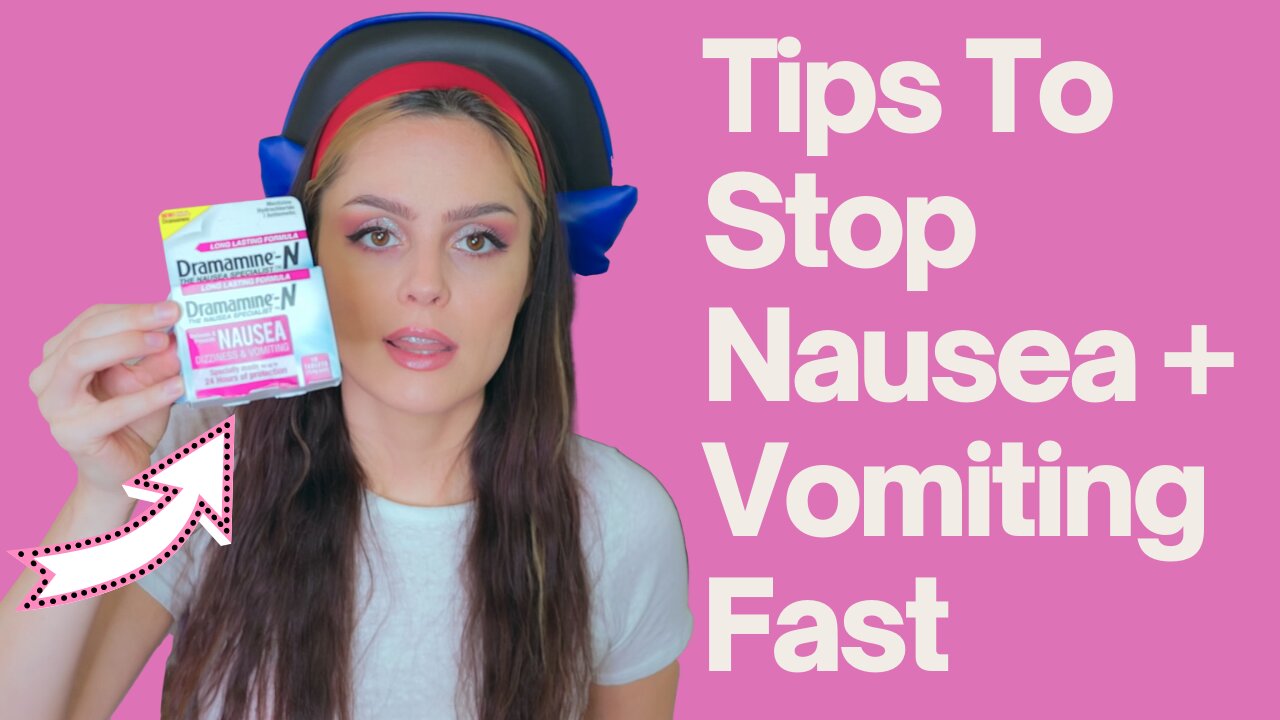 Stop Nausea & Vomiting Fast