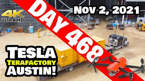 Tesla Gigafactory Austin 4K Day 468 - 11/2/21 - 4680 BATTERY CELL PROD. EQUIPMENT AT GIGA TEXAS!