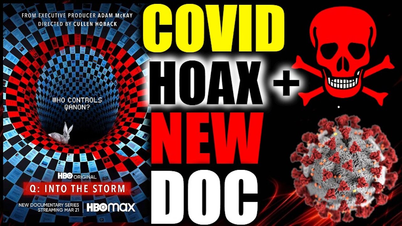 COVID Bidens CRIMINAL Conspiracy? ILLEGALS INVADING?? + Im In A New HBO Documentary On QANON!