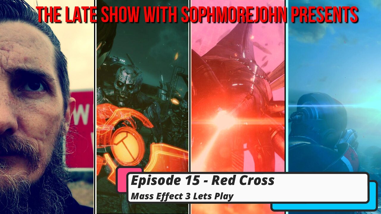 Red Cross | Episode 15 - Mass Effect 3 Lets Play