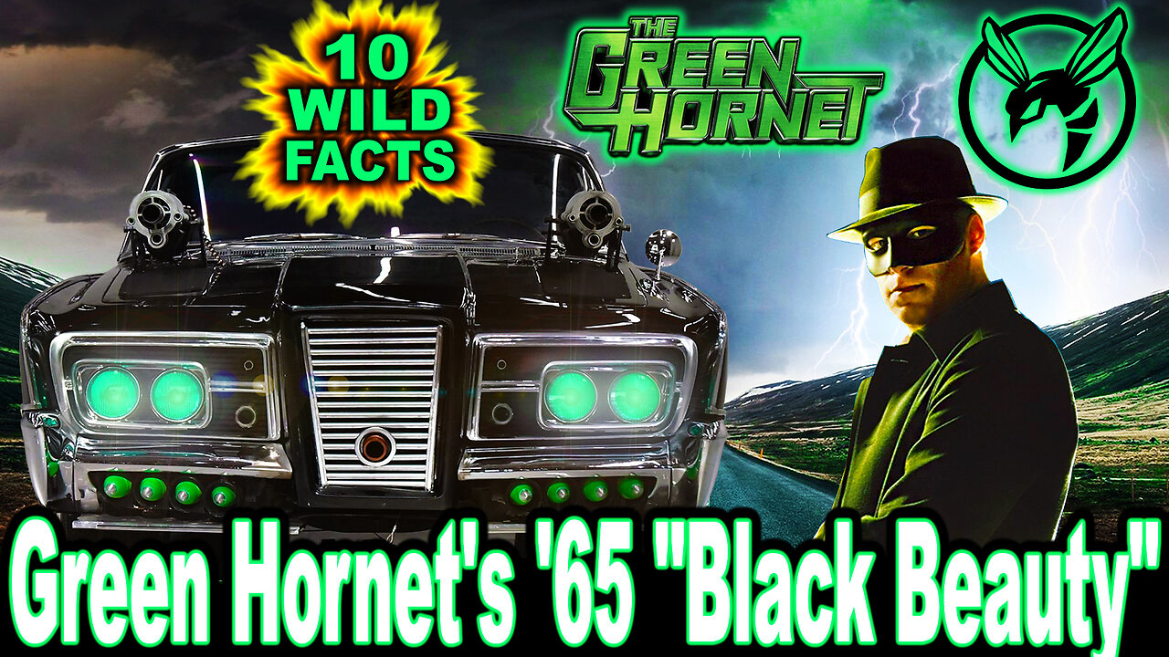 10 Wild Facts About Green Hornets 65 Black Beauty - The Green Hornet Movie