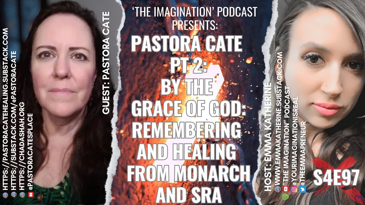 S4E97 | Pastora Cate Pt 2 - By the Grace of God: Remembering and Healing from MONARCH and SRA