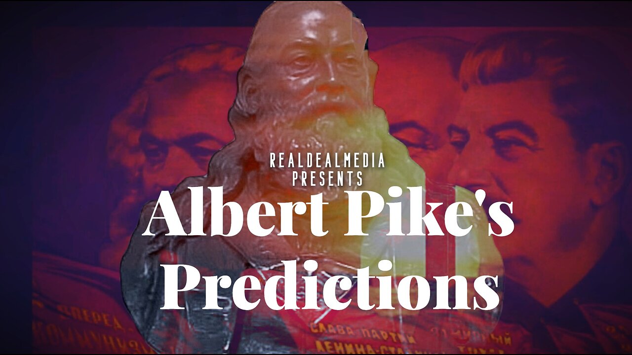 Albert Pikes Predictions