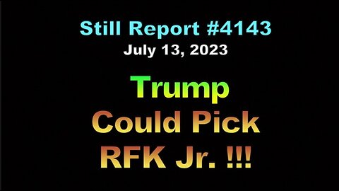 4143, Trump Could Pick JFK Jr., 4143
