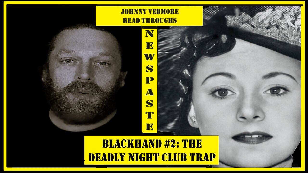 Black Hand #2: The Night Club Trap - A Johnny Vedmore Read Through