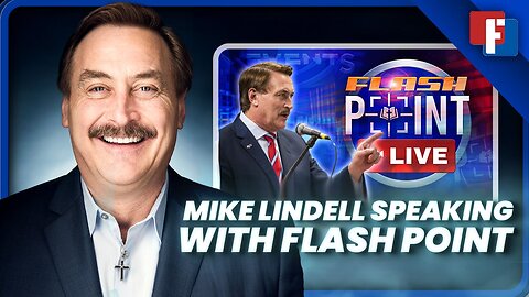 Mike Lindell Speaks With Flash Point