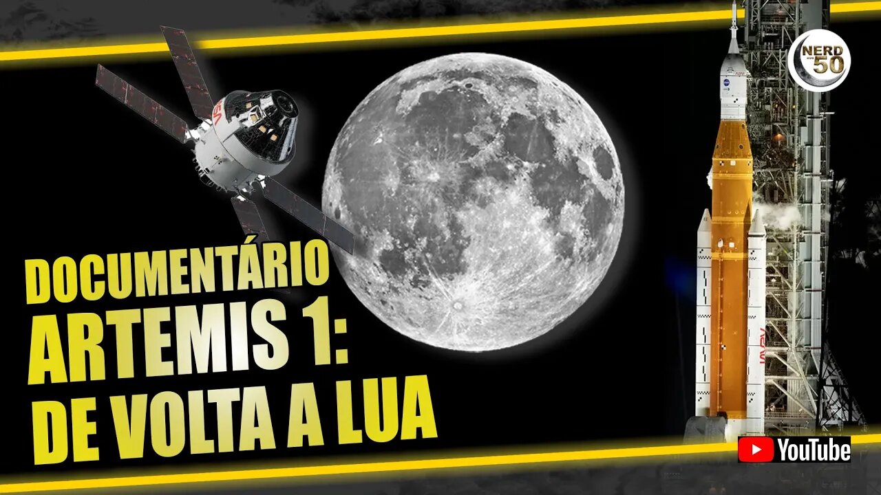 DOCUMENTÁRIO MISSÃO ARTEMIS 1 - DE VOLTA A LUA