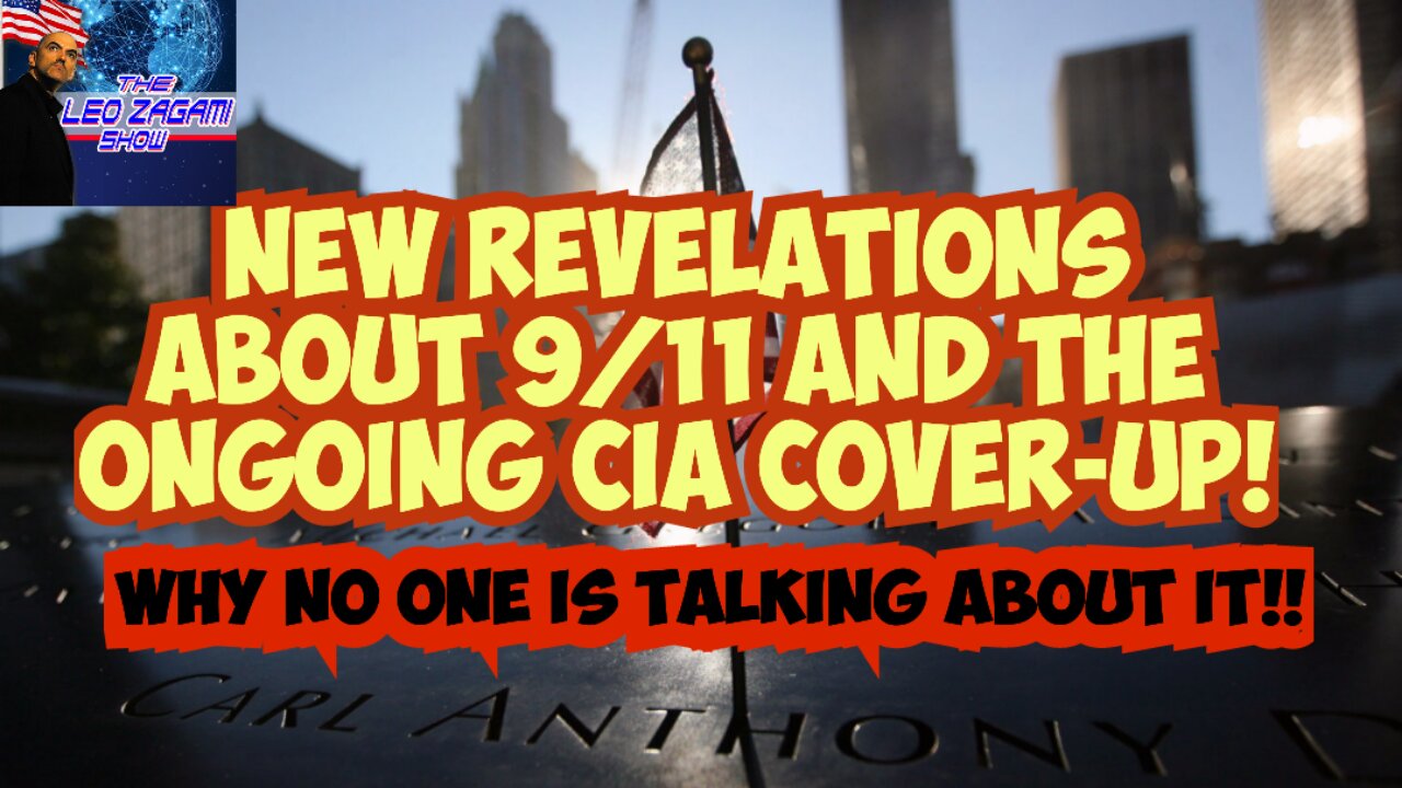 NEW REVELATIONS ABOUT 9/11 AND THE CIA CONFIRM THE ONGOING COVER UP!