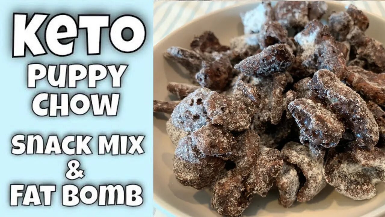 Keto Puppy Chow Snack Mix and Fat Bomb for Humans