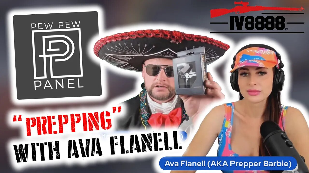 Pew Pew Panel Podcast Ep 2: Prepping with Ava Flannel