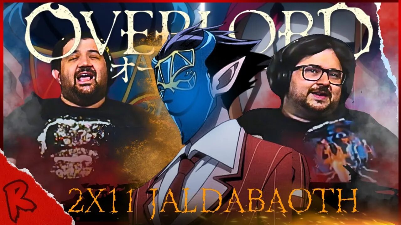 Overlord - 2x11 (Episode 24) | RENEGADES REACT Jaldabaoth