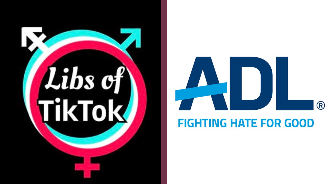 The Anti-Defamation League BULLYING Big Tech to Censor Libs of TikTok Account
