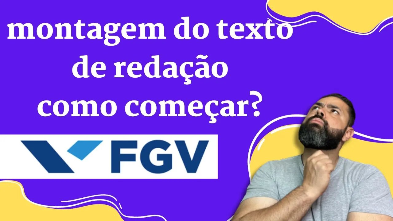 Como começar? montagem da redação