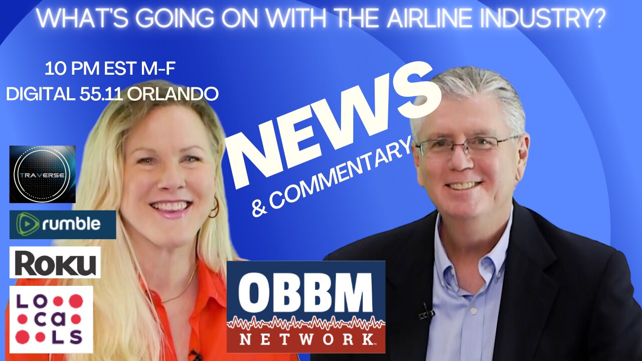 Whats Going On With The Airline Industry? OBBM Network News