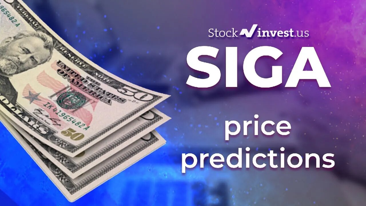 SIGA Price Predictions - SIGA Technologies Stock Analysis for Monday, July 18th