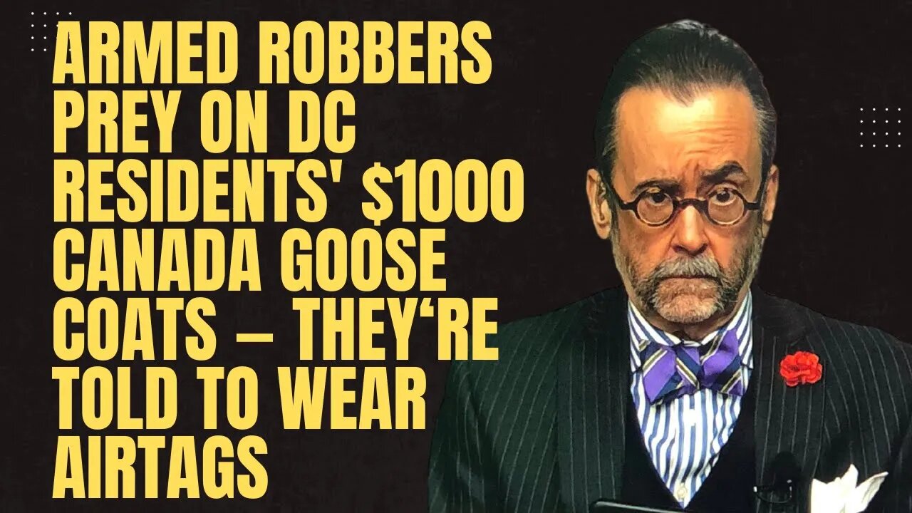 Armed Robbers Prey on DC Residents $1000 Canada Goose Coats — Told to Wear AirTags
