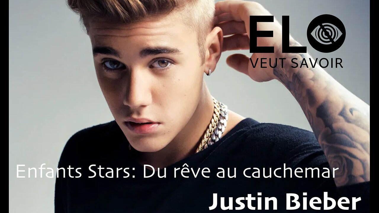 Enfants Stars - Du Rêve au Cauchemar - Justin Bieber
