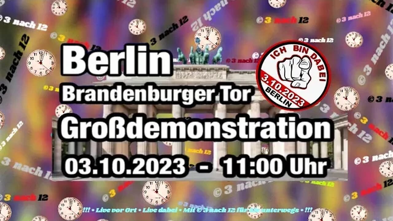 🔔🕚🔔 Berlin - Brandenburger Tor - 03.10.23 - 11:00 Uhr