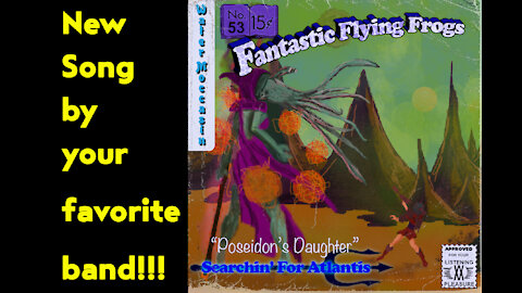 Poseidon's Daughter - The Fantastic Flying Frogs