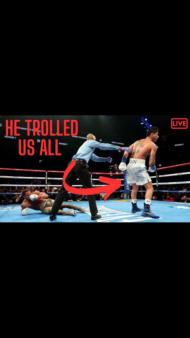 RYAN GARCIA EXPLAINS HOW HE FOOLED US ALL