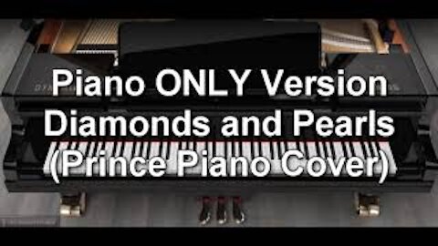 Piano ONLY Version - Diamonds and Pearls (Prince)