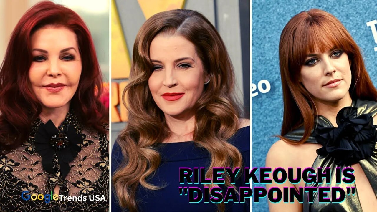 How Riley Keough Feels About Priscilla Presleys Trust Challenge