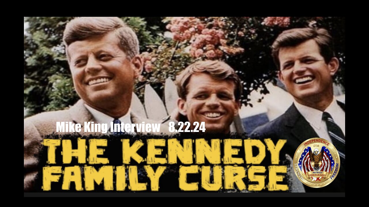 Mike King: Who is Behind the Kennedy Curse?