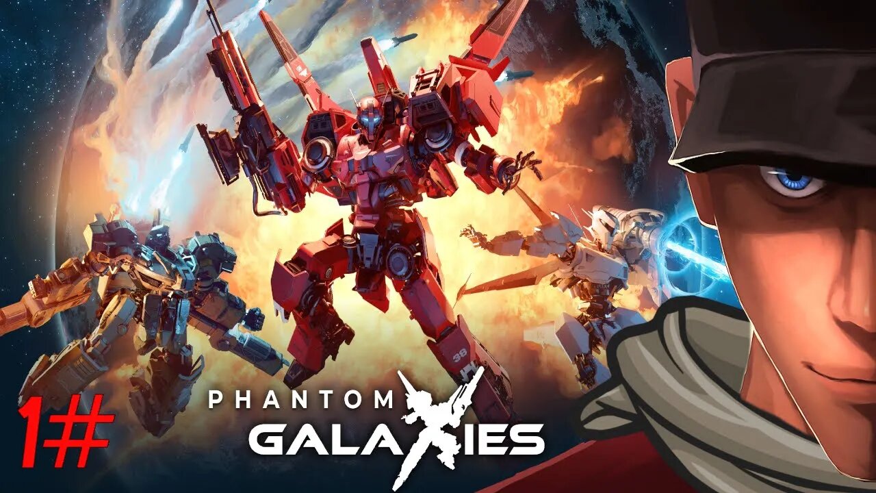 Phantom Galaxies - MECHS FROM SPACE! Part 1 | Lets play Phantom Galaxies Gameplay