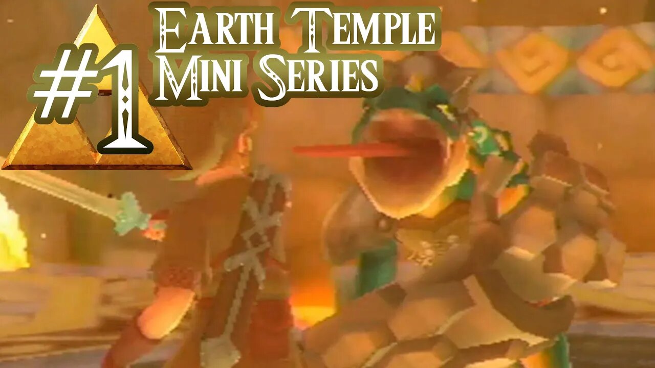 Zelda: Skyward Swords Earth Temple Part 1: Heated History