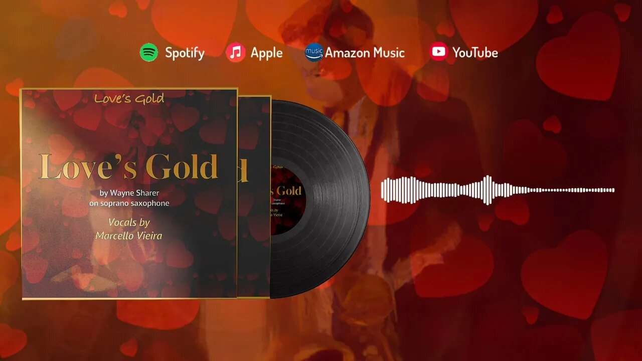 Loves Gold by Wayne Sharer with Vocals by Marcello Vieira (Lyric Video)