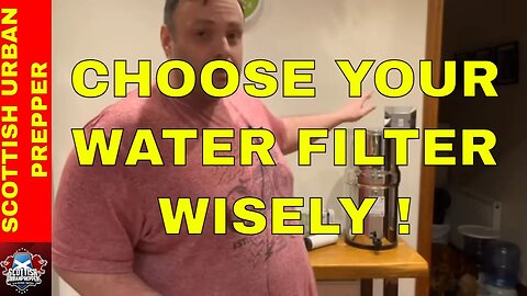 PREPPING - WATER FILTERS BRITISH BERKEFELD AND THE BIG BERKEY CONTROVERSY - GET YOUR WATER PREPS IN!
