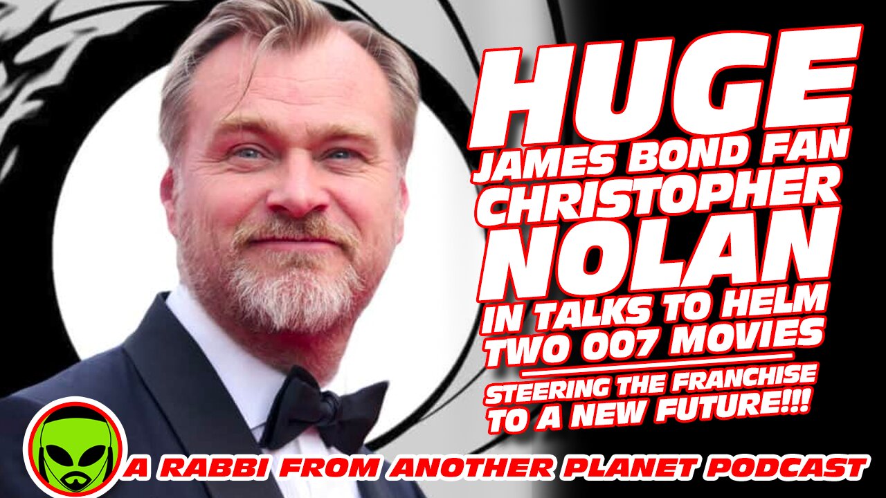 Huge James Bond Fan Christopher Nolan In Talks to Helm 2 007 Movies…Steering The Franchises Future!