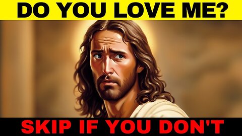 𝙂𝙊𝘿 𝙈𝙚𝙨𝙨𝙖𝙜𝙚 𝙩𝙤 𝙔𝙤𝙪: Do You Love God? ‼ Skip If You Don't !! | Gods Message Now