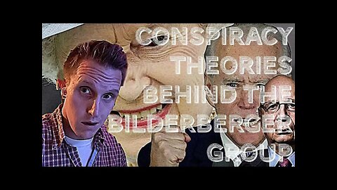 "Conspiracy Theories Surrounding BILDERBERGER GROUP" (#17 of 20) | Broadcast Revolution #4