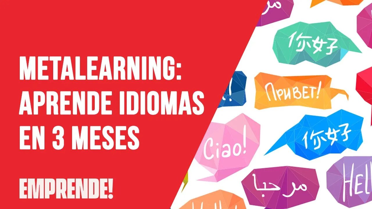 π META LEARNING: β
Aprende Idiomas en 3 Meses (o Menos) - Emprende!