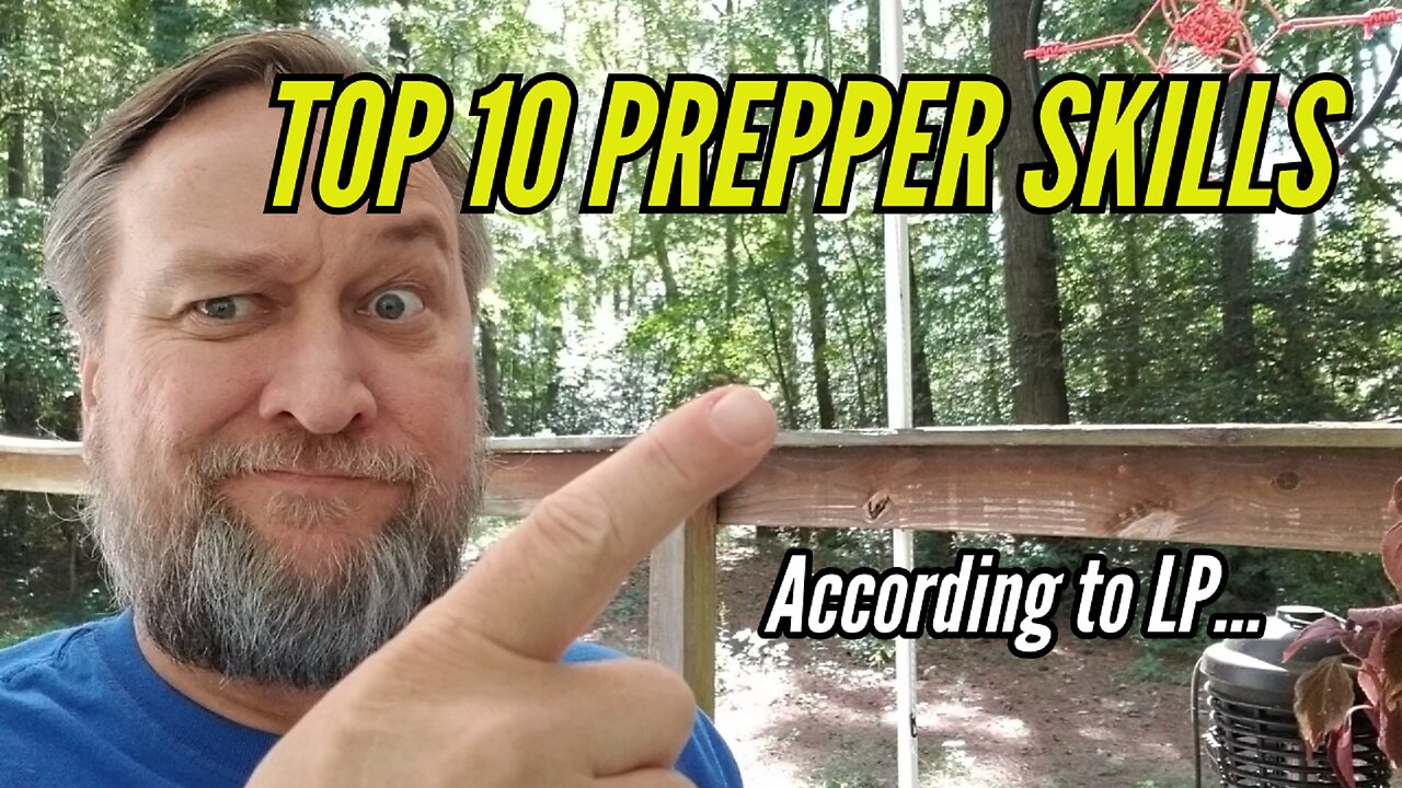 LPS TOP 10 PREPPER SKILLS - Survival Prepper