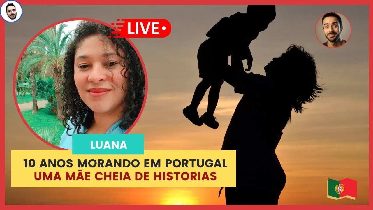 10 anos morando em Portugal, uma mãe cheia de histórias