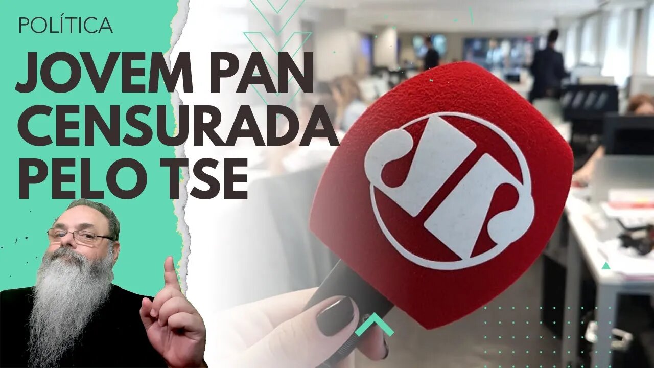 JOVEM PAN foi AMEAÇADA pelo TSE e precisa fazer AUTOCENSURA: Nem na época da DITADURA teve ISSO