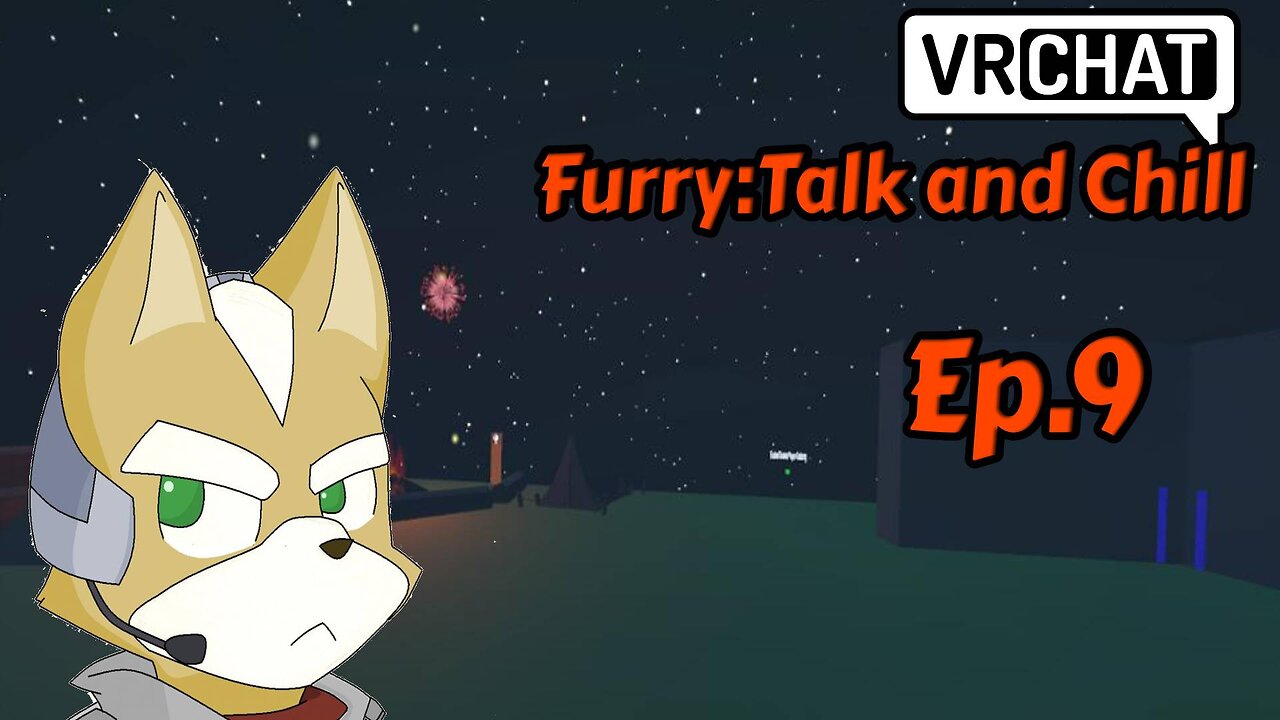 VRCHAT:Furry Talk and chill[Ep.9]this kid is nusty