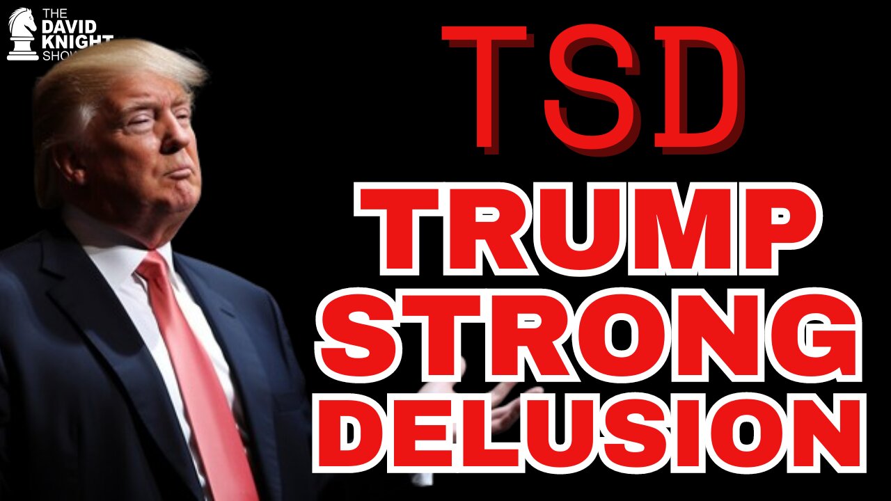 Sickness spreading among Conservatives - TSD: TRUMP STRONG DELUSION