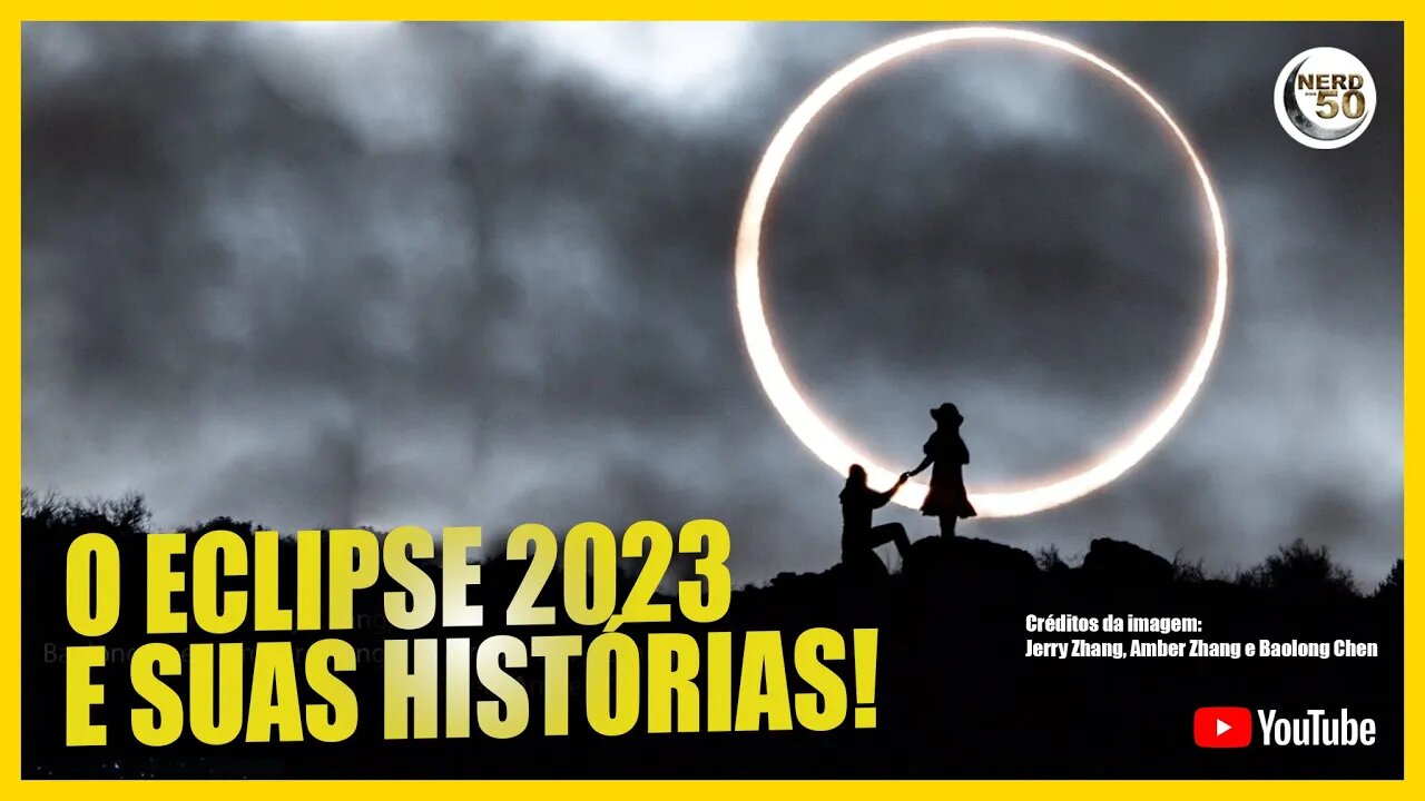 HISTÓRIAS DO ECLIPSE 2023, Fatos e Fotos incríveis!