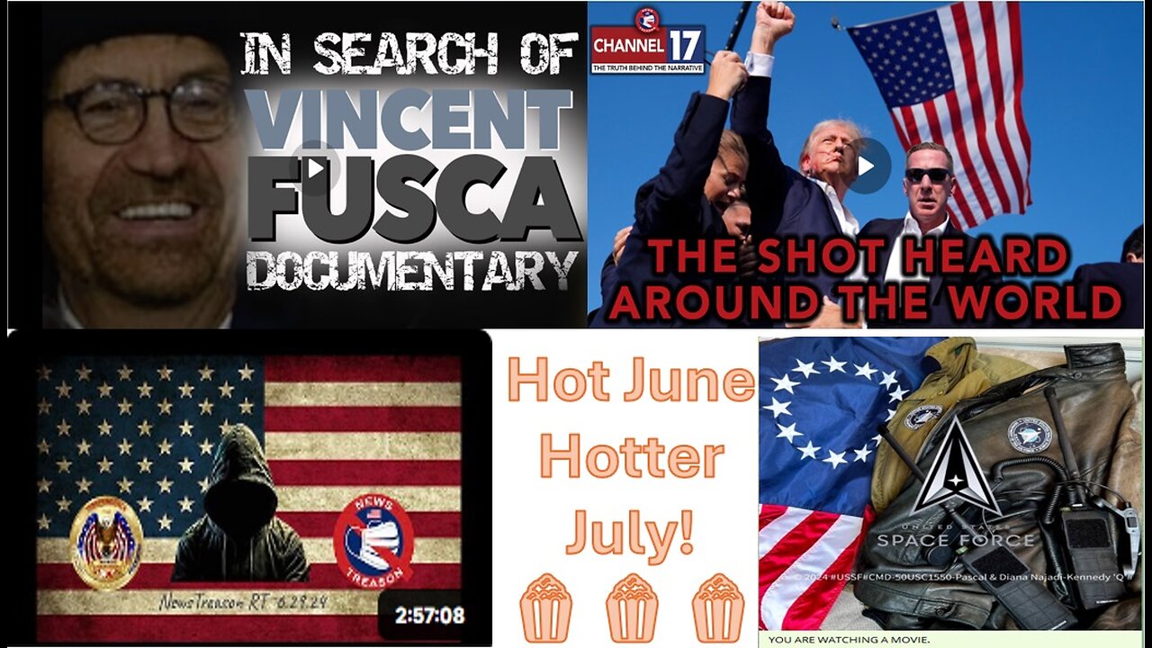 Hot June - Hotter July - The Shot Heard Around The World! July 15, 2024