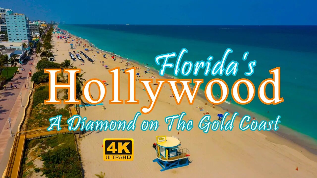 Floridas HOLLYWOOD - A Diamond on The Gold Coast