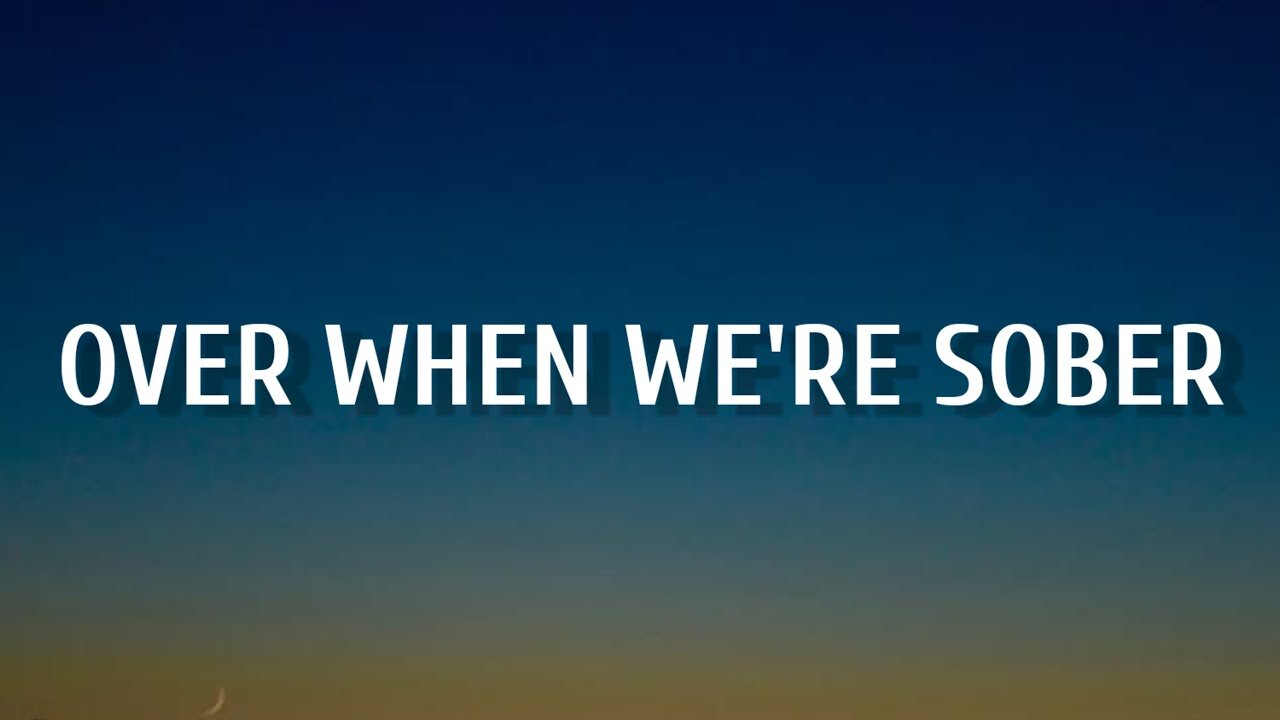 BRANTLEY GILBERT ft. ASHLEY COOKE - OVER WHEN WERE SOBER (LYRICS)