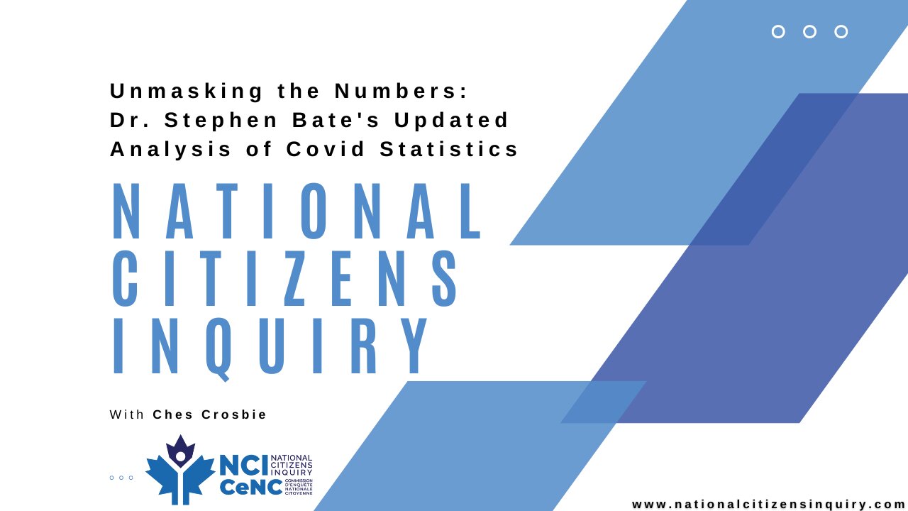 Unmasking the Numbers: Dr. Stephen Bates Updated Analysis of Covid Statistics