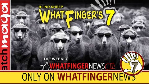BLIND SHEEP: Whatfinger's 7