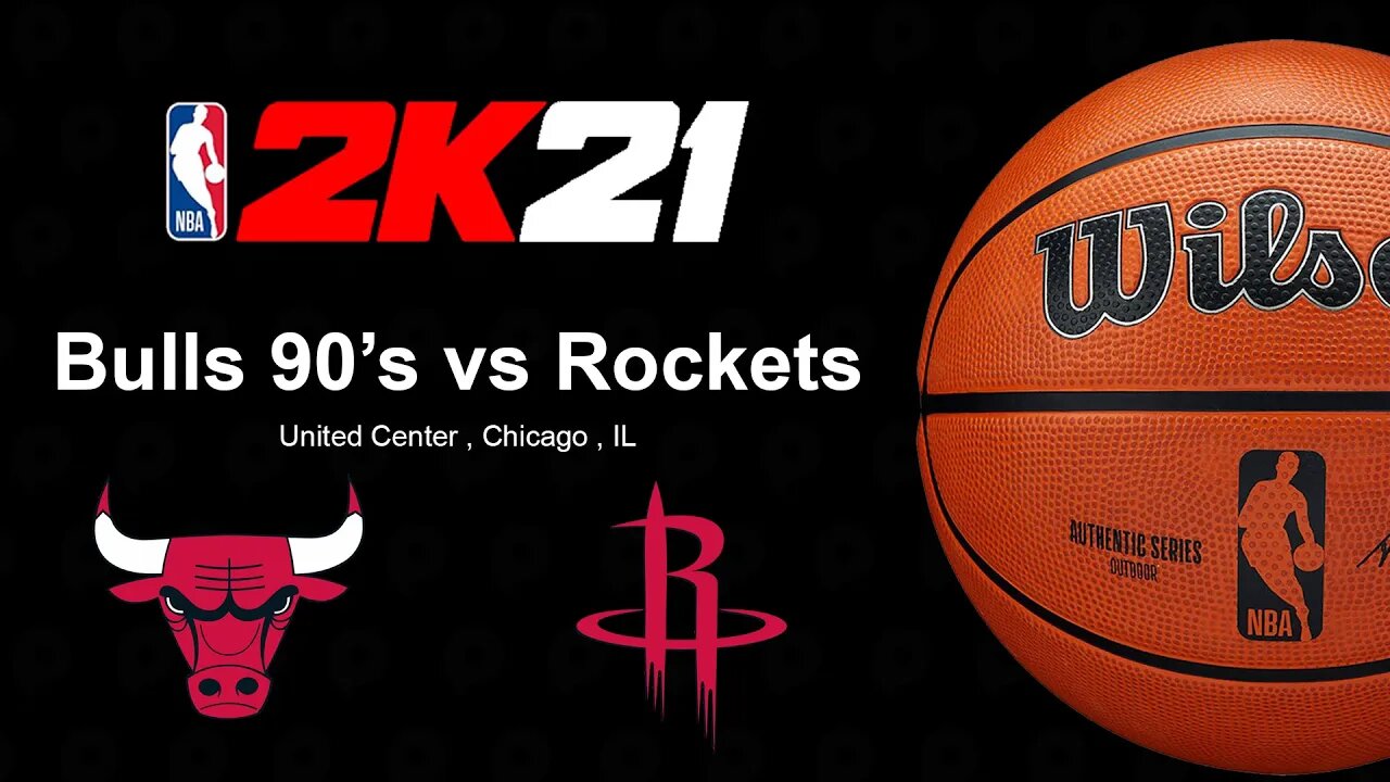 NBA 21 - Chicago Bulls 90s vs Houston Rockets