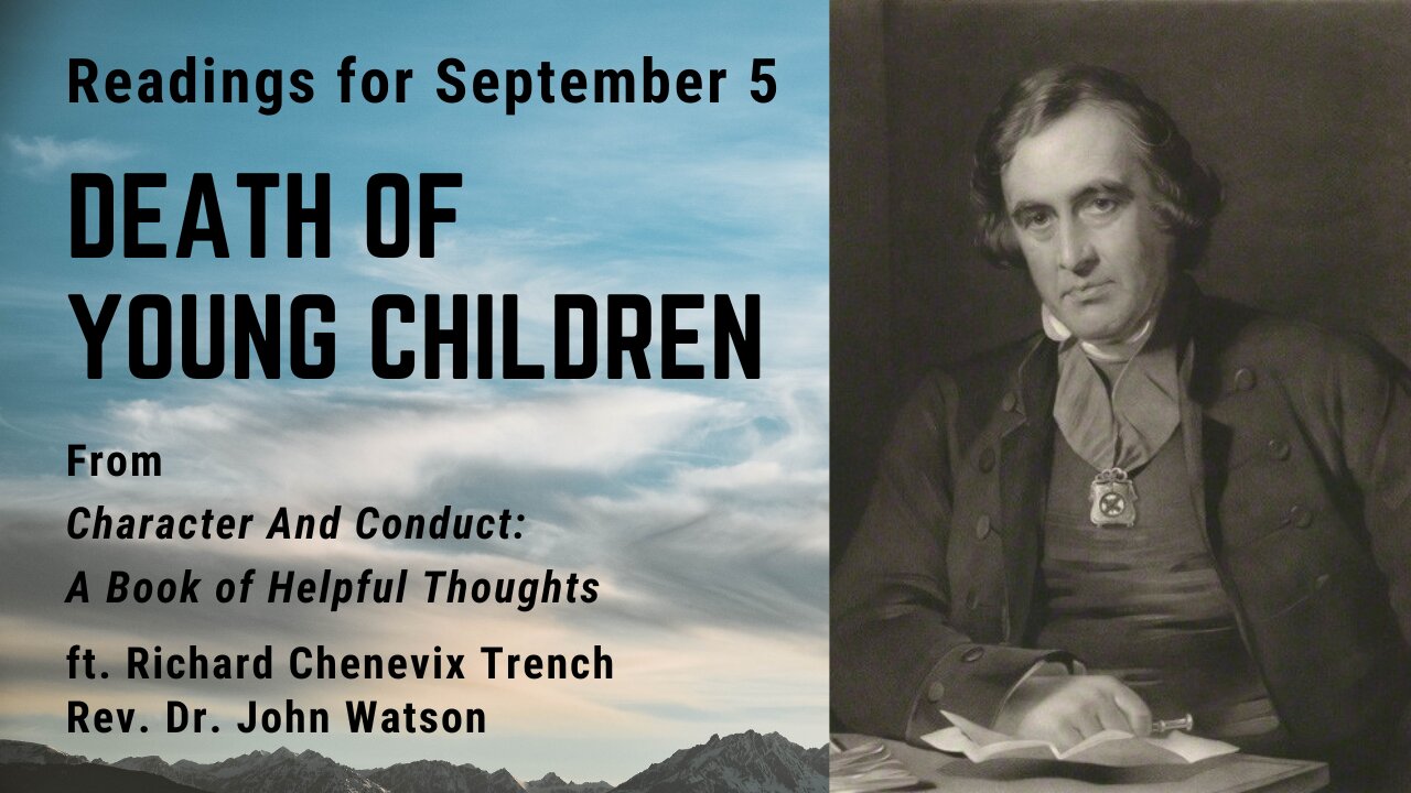 Death of Young Children: Day 246 readings from Character And Conduct - September 5